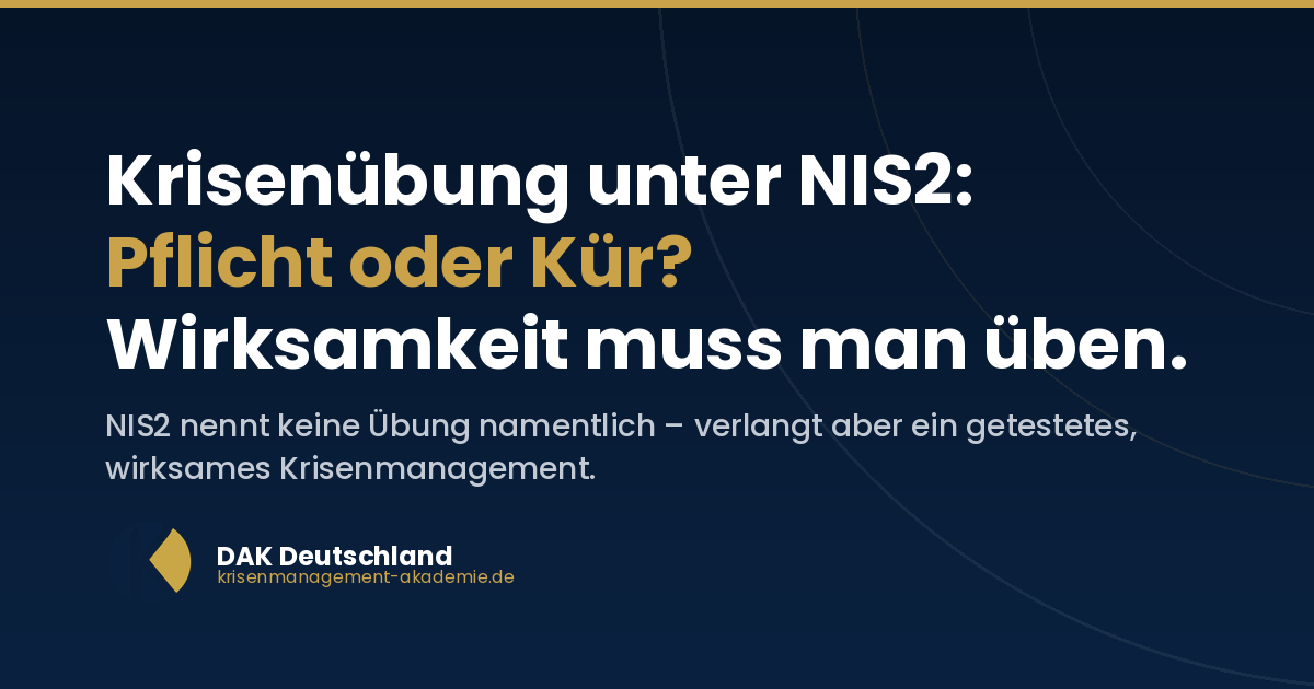 Ist Eine Krisenübung Unter Nis2 Verpflichtend? | Krisenmanagement Ist eine krisenübung unter nis2 verpflichtend – nis2 und § 30 bsig erklärt