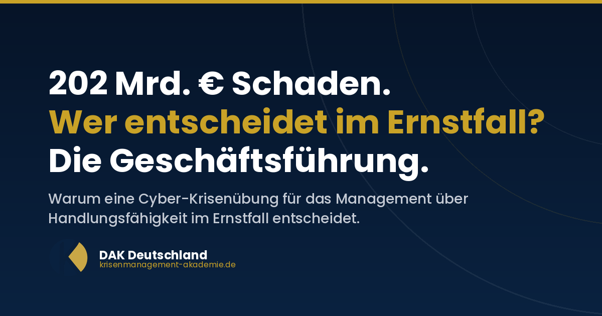 Cyberkrisenübung Für Das Management: Die Rolle Der Geschäftsführung | Krisenmanagement Cyberkrisenübung für das management – die geschäftsführung entscheidet im ernstfall über lösegeld, stillstand und kommunikation