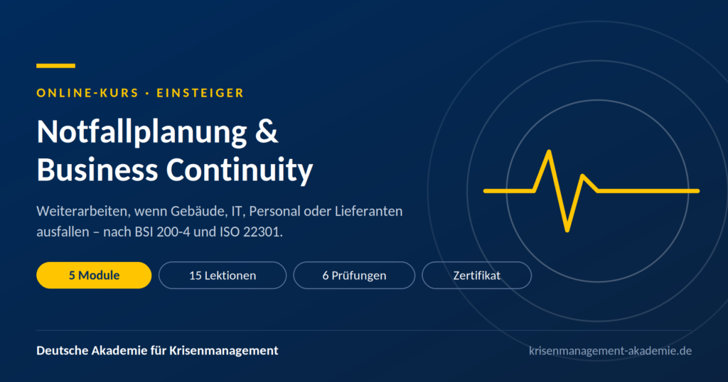 Notfallplanung & business continuity (onlinekurs, 5 module + zertifikat) | deutsche akademie für krisenmanagement