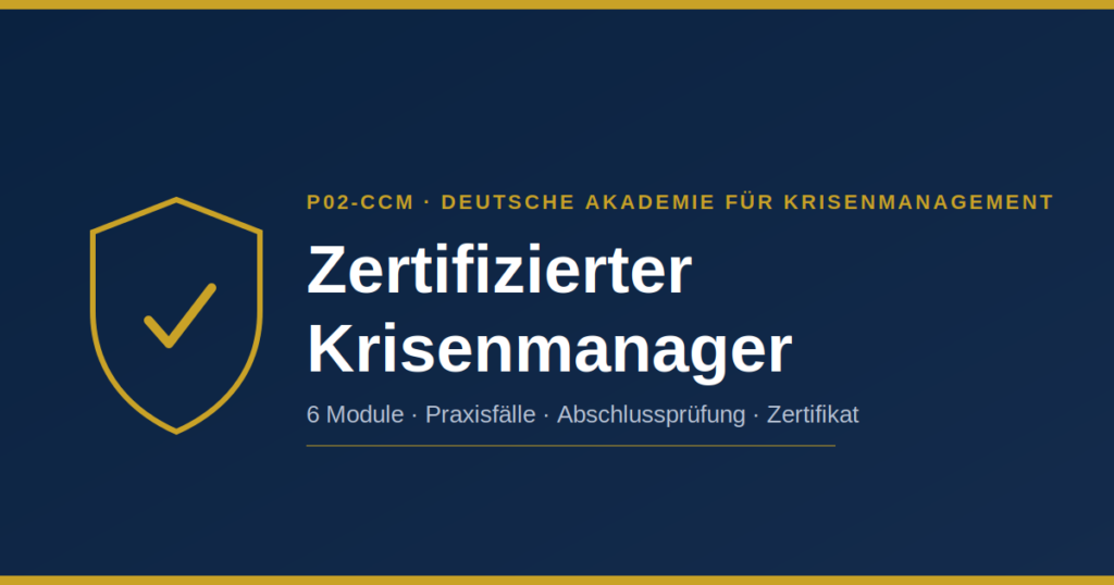 Zertifizierter krisenmanager (onlinekurs, 6 module + zertifikat) | deutsche akademie für krisenmanagement