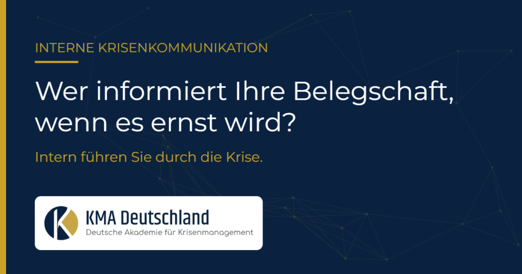 Interne Krisenkommunikation: Wer informiert Ihre Belegschaft, wenn es ernst wird? – Schaubild der Deutschen Akademie für Krisenmanagement