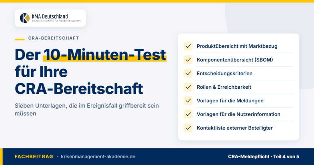 CRA-Bereitschaft: Checkliste mit sieben Unterlagen, die im Ereignisfall griffbereit sein müssen. KMA Deutschland.