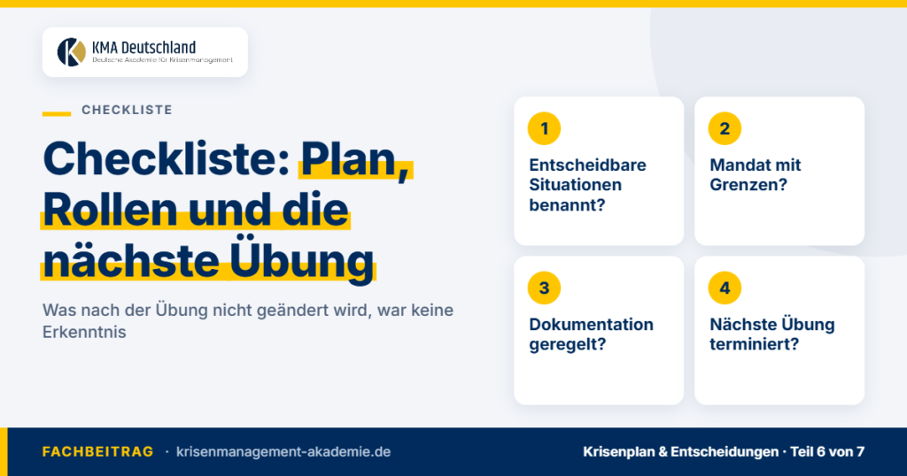 Checkliste für den Krisenplan: Situationen, Mandat, Dokumentation, nächste Übung. KMA Deutschland.